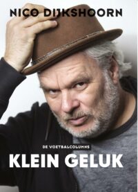 Klein geluk - Nico Dijkshoorn