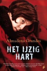 Het ijzig hart - Almudena Grandes