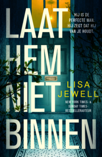 Laat hem niet binnen - Lisa Jewell