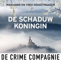 De schaduwkoningin - Marianne en Theo Hoogstraaten