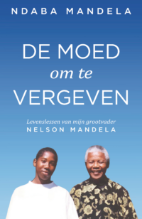 De moed om te vergeven - Ndaba Mandela