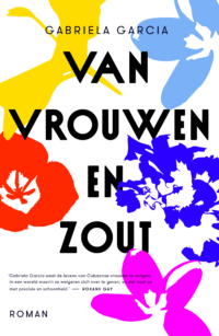 Van vrouwen en zout - Gabriela García