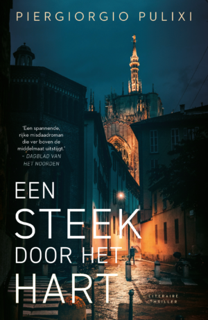 Een steek door het hart - Piergiorgio Pulixi