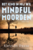 Het kind in mij wil mindful moorden