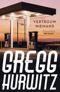 Vertrouw niemand - Gregg Hurwitz