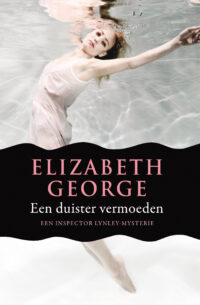 Een duister vermoeden - Elizabeth George