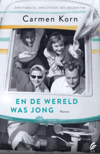 En de wereld was jong - Carmen Korn