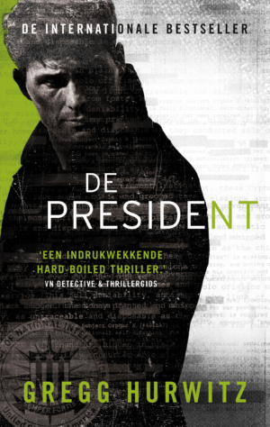 De president - Gregg Hurwitz