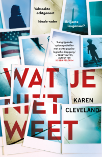 Wat je niet weet - Karen Cleveland