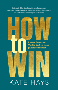 How to win - Kate Hays