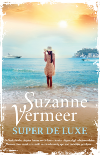 Super de luxe - Suzanne Vermeer