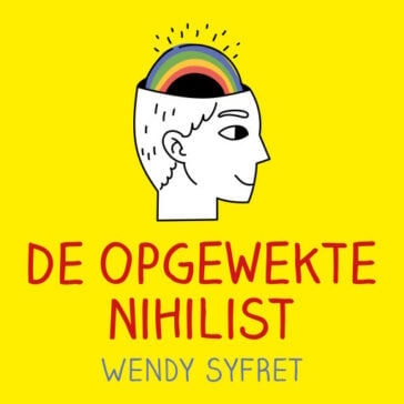 De opgewekte nihilist