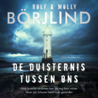 De duisternis tussen ons - Molly Börjlind, Rolf Börjlind