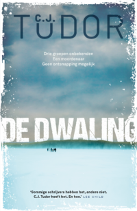 De dwaling - C.J. Tudor