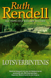 Lotsverbintenis - Ruth Rendell