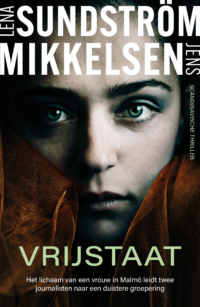Vrijstaat - Lena Sundström, Jens Mikkelsen