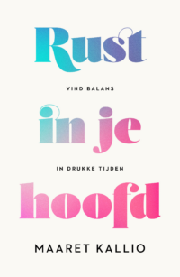 Rust in je hoofd - Maaret Kallio