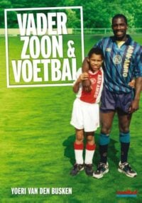 Vader, zoon & voetbal - Yoeri van den Busken