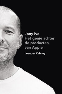 Jony Ive - Leander Kahney