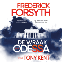 De wraak van Odessa - Frederick Forsyth, Tony Kent