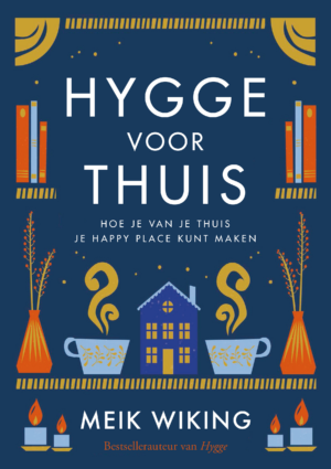 Hygge voor thuis - Meik Wiking