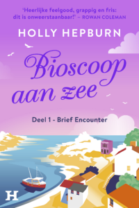 Bioscoop aan zee – deel 1 - Holly Hepburn