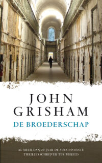 De broederschap - John Grisham