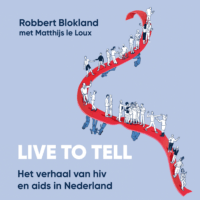 Live to tell - Robbert Blokland, Matthijs le Loux