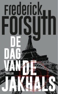 De dag van de Jakhals - Frederick Forsyth