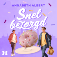 Snel bezorgd - Annabeth Albert