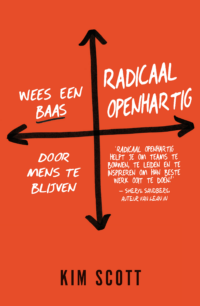 Radicaal openhartig - Kim Scott