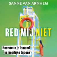 Red mij niet - Sanne van Arnhem