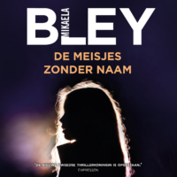 De meisjes zonder naam - Mikaela Bley