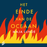 Het einde van de oceaan - Maja Lunde