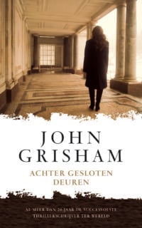 Achter gesloten deuren - John Grisham