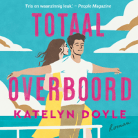Totaal overboord - Katelyn Doyle