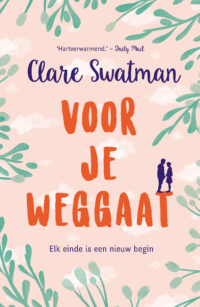 Voor je weggaat - Clare Swatman