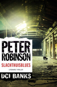 Slachthuisblues - Peter Robinson