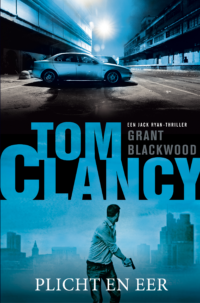 Tom Clancy Plicht en eer - Grant Blackwood