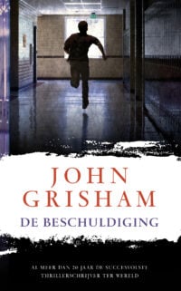 De beschuldiging - John Grisham