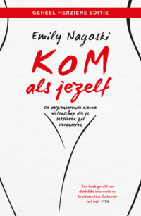 Kom als jezelf - Emily Nagoski