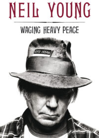 Waging Heavy Peace - Neil Young