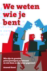 We weten wie je bent - Arnoud Groot