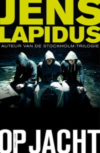 Op jacht - Jens Lapidus