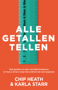 Alle getallen tellen - Chip Heath, Karla Starr