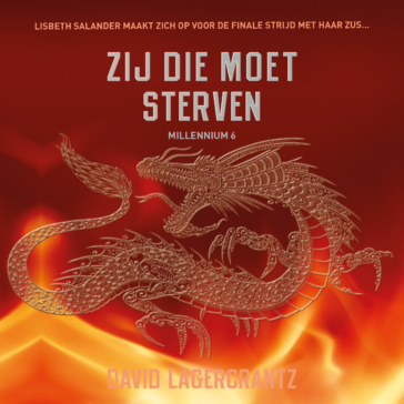 Zij die moet sterven – Millennium 6