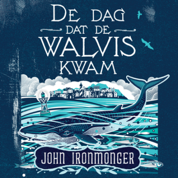 De dag dat de walvis kwam