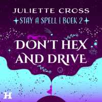 Don’t Hex and Drive - Juliette Cross