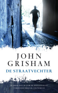 De straatvechter - John Grisham