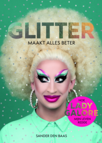 Glitter maakt alles beter - Sander den Baas